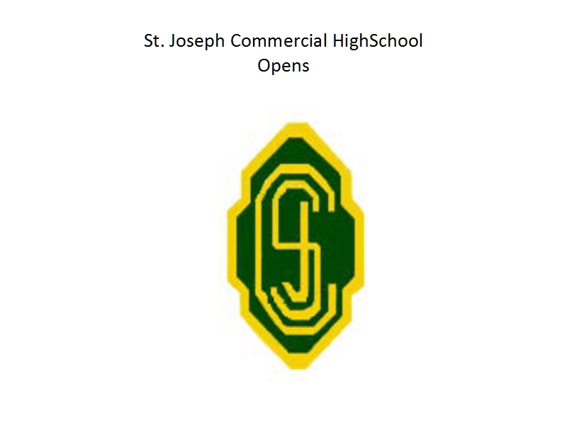 St. Joseph Commercial HighSchool Opens